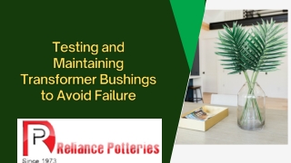 Testing and Maintaining Transformer Bushings to Avoid Failure