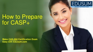 How to Prepare for CASP  | CompTIA CAS-004 Study Guide | CAS-004 Exam Questions