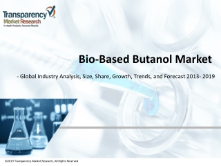 Bio-Based Butanol Market -converted