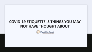 Covid-19 Etiquette: 5 Things You May Not Have Thought About