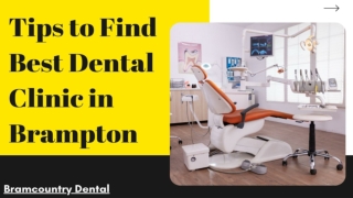 Tips to Find Best Dental Clinic in Brampton