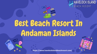 Best Beach Resorts in Andaman Islands