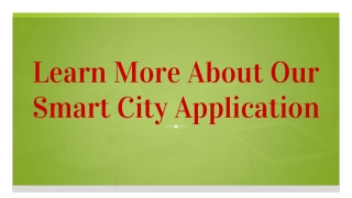 Learn More About Our Smart City Application