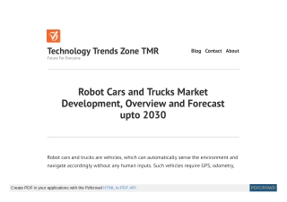 Robot Cars and Trucks Market Size, Share, Growth, Trends Forecast 2025
