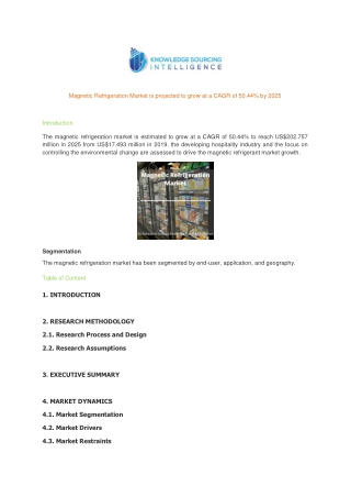 Magnetic Refrigeration Market is projected to grow at a CAGR of 50.44% by 2025