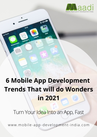 6 Mobile App Development Trends that will do wonders in 2021