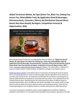 Global Tea Extract Market Research Report 2021-2026