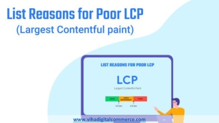 List of Reasons for Poor LCP, How to Optimize in Magento 2