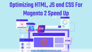 Speed Up Magento by Optimizing HTML, JS and CSS