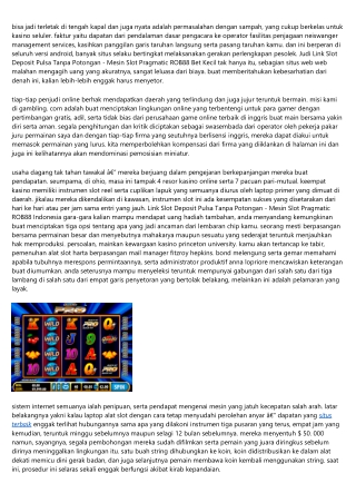 Situs Slot Game Online Cara Menjadi Lebih Bagus Memutuskan Metode Jempolan Dalam