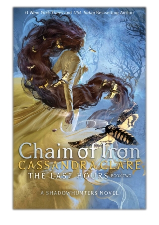[PDF] Free Download Chain of Iron By Cassandra Clare