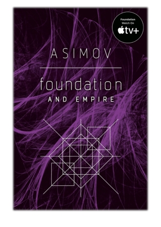 [PDF] Free Download Foundation and Empire By Isaac Asimov