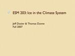 ESM 203: Ice in the Climate System