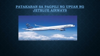 Patakaran sa Pagpili ng Upuan ng JetBlue Airways