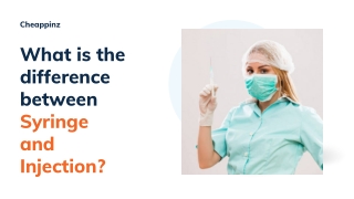 What is the difference between Syringe and Injection