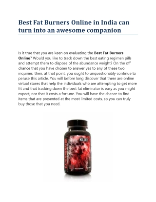 Best Fat Burners Online in India can turn into an awesome companion