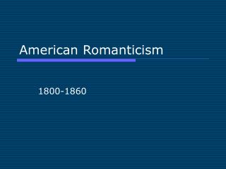 American Romanticism