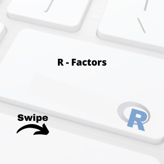 R - Factors