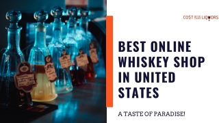 Best Online Whiskey Shop In United states