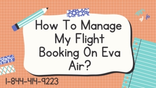 Eva Air Manage Booking |1-844-414-9223| Book Cheap Flight