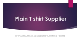 Plain T shirt Supplier