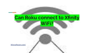 Can Roku connect to Xfinity WiFi_