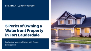 5 Perks of Owning a Waterfront Property in Fort Lauderdale