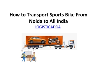 How to Transport Sports Bike From Noida to All India