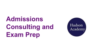 Admissions Consulting and Exam Prep