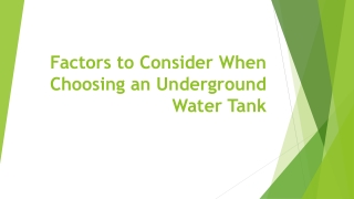 Factors to Consider When Choosing an Underground Water Tank