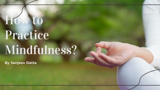 how-to-practice-mindfulness