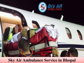 Book Air Ambulance in Bhopal with Special Monitoring Service