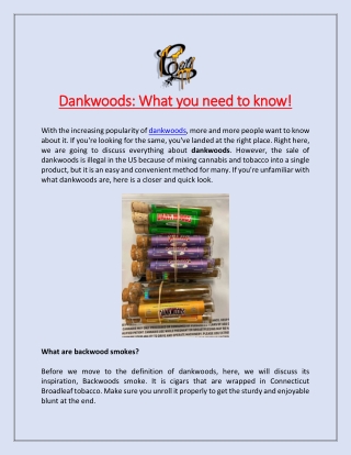 Dankwoods: What you need to know!