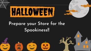 Halloween 2021 : Prepare your store for the Spookiness!!