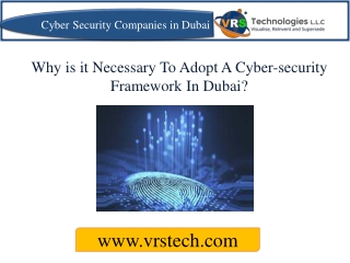 Why is it Necessary To Adopt A Cyber-security Framework In Dubai?
