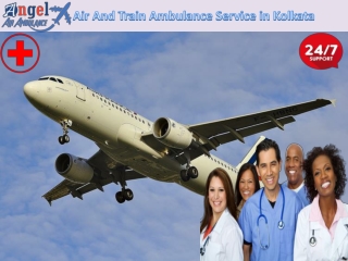 Hire Supreme medical Facility in Kolkata from Angel Air and Train Ambulance