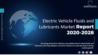 Electric Vehicle Fluids and Lubricants Market Size, Growth, Revenue and Forecast