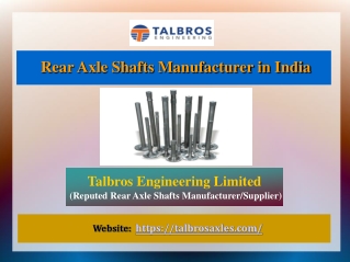 Rear Axle Shafts Manufacturer in India