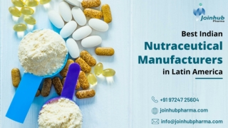 Best Indian Nutraceutical Manufacturers in Latin America