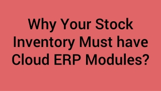 Why Your Stock Inventory Must have ERP Modules_