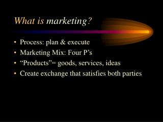 What is marketing ?