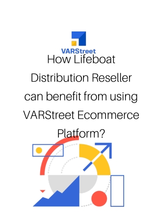 How Lifeboat Distribution Reseller can benefit from using VARStreet Ecommerce Platform