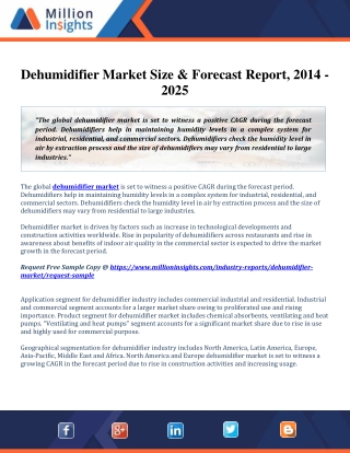 dehumidifier market is set to witness a positive CAGR during the forecast 2025