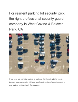 For resilient parking lot security, pick the right professional security guard company in West Covina & Baldwin Park, CA