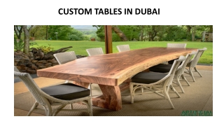 CUSTOM TABLES IN DUBAI