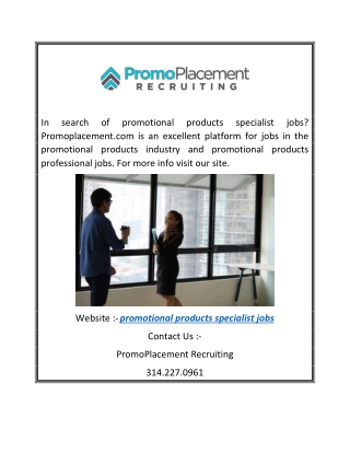 Promotional Products Specialist Jobs | Promoplacement.com