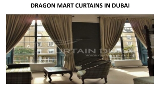 DRAGON MART CURTAINS IN DUBAI