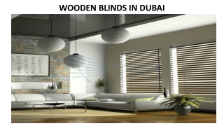 WOODEN BLINDS IN DUBAI