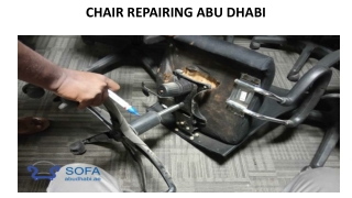 CHAIR REPAIRING ABU DHABI
