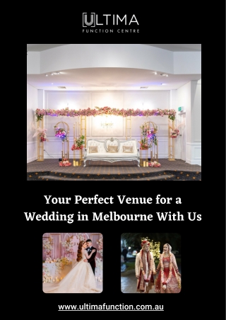 Your Perfect Venue for a Wedding in Melbourne With Us